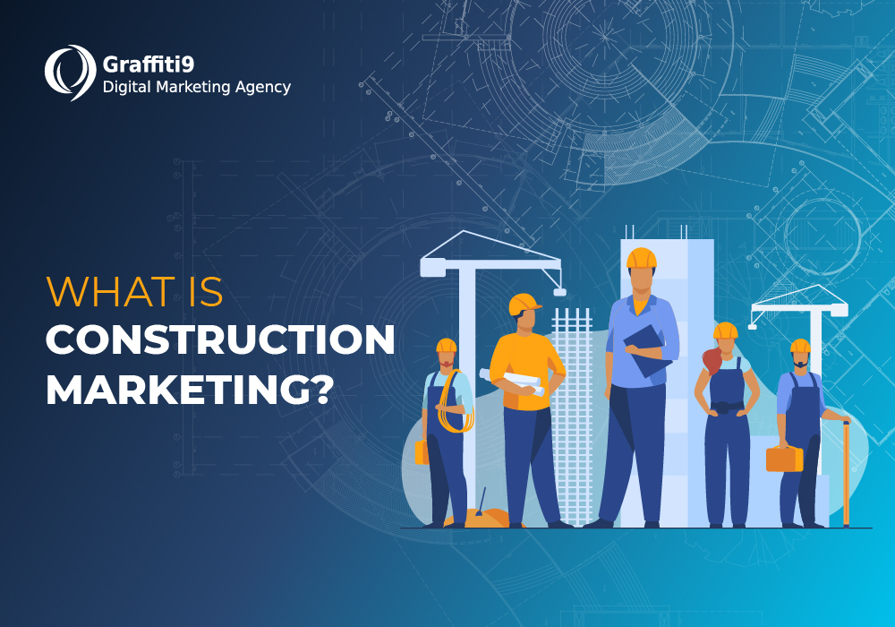 What is construction marketing